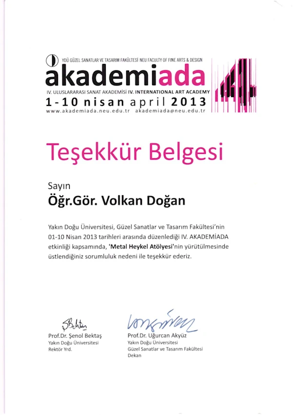 Yakın Doğu Üniversitesi AKADEMİADA Metal Heykel Atölyesi 2013